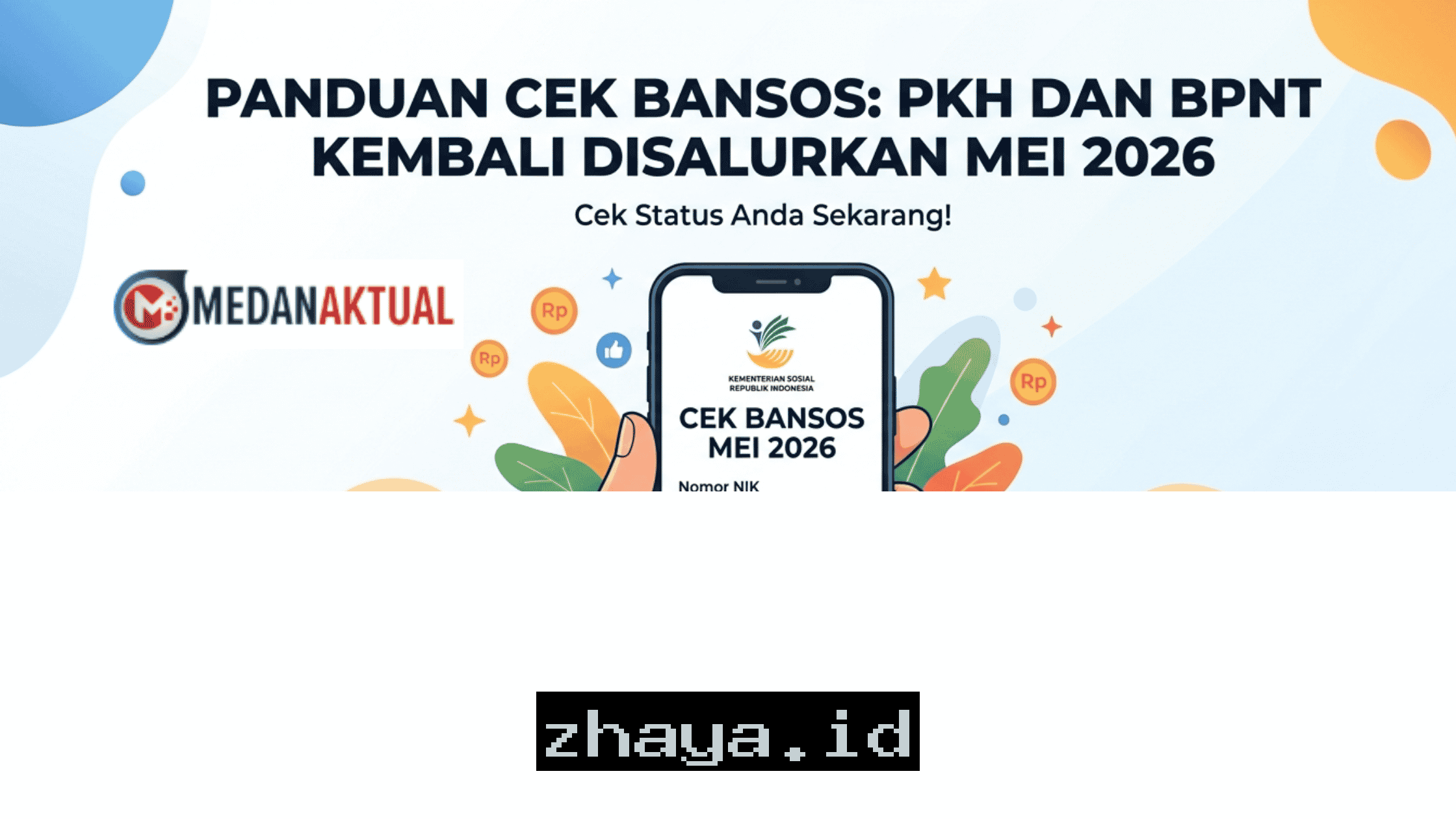 Cair Lagi Mei 2026, Begini Langkah Mudah Pastikan Nama Anda Terdaftar sebagai Penerima Bansos PKH dan BPNT!
