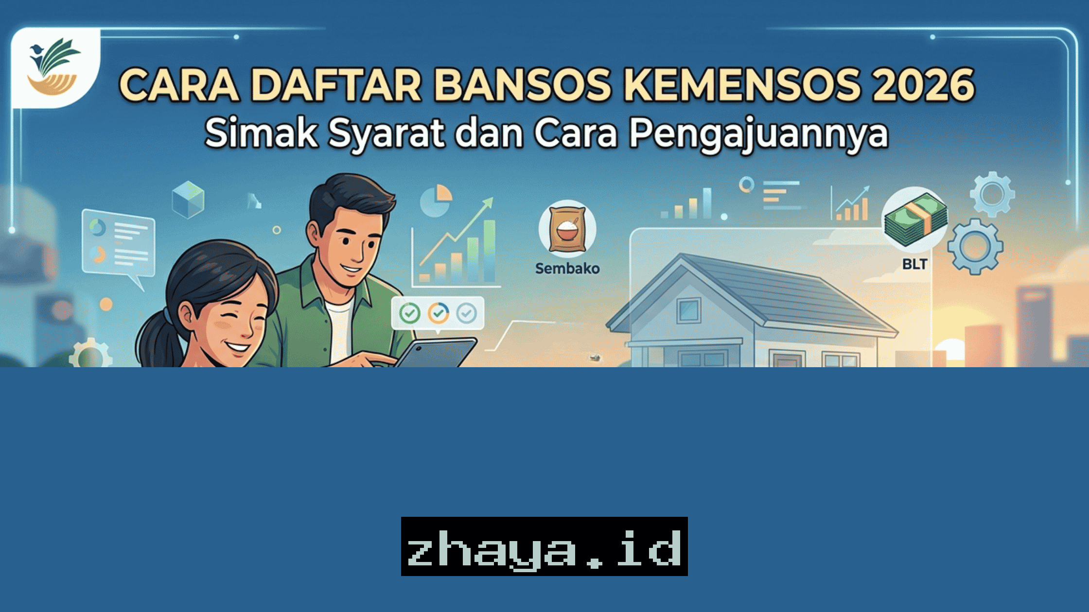 Panduan Lengkap Mengajukan Bansos Kemensos 2026 agar Langsung Cair!